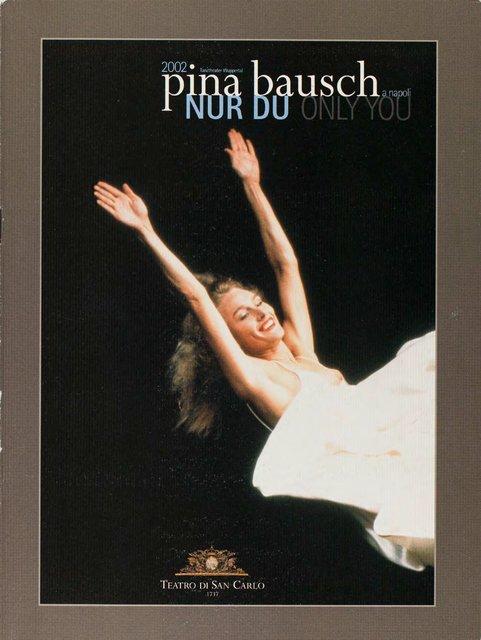 Programme pour « Nur Du » de Pina Bausch avec Tanztheater Wuppertal à Naples, 21 nov. 2002 – 24 nov. 2002