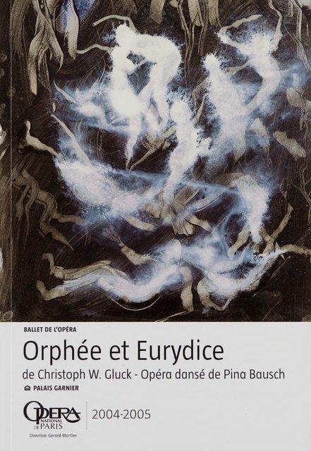 Programmheft zu „Orpheus und Eurydike“ von Pina Bausch mit Ballet de l'Opéra de Paris in Paris, 30.05.2005–19.06.2005