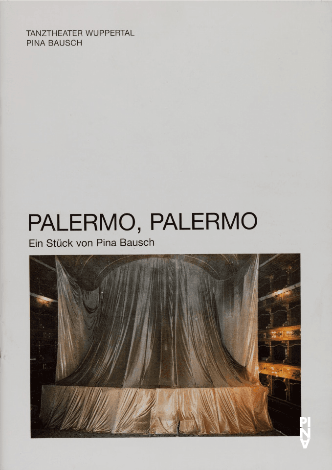 Programmheft zu „Palermo Palermo“ von Pina Bausch mit Tanztheater Wuppertal in Wuppertal, 11.12.2002–14.12.2002
