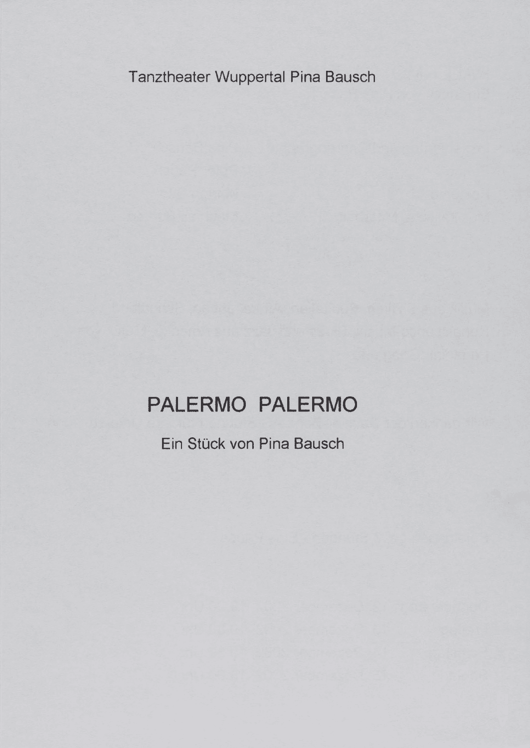 Evening leaflet for “Palermo Palermo” by Pina Bausch with Tanztheater Wuppertal in in Wuppertal, 12/12/2002 – 12/15/2002