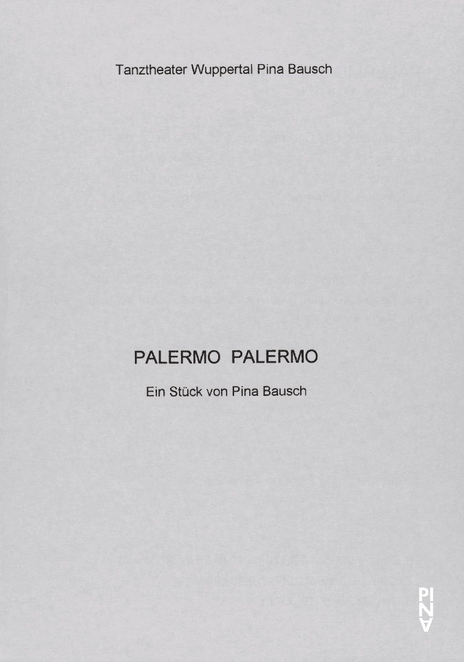 Abendzettel zu „Palermo Palermo“ von Pina Bausch mit Tanztheater Wuppertal in Wuppertal, 26.01.2005–30.01.2005