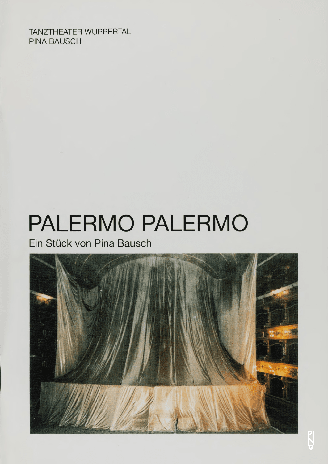 Booklet for “Palermo Palermo” by Pina Bausch with Tanztheater Wuppertal in in Wuppertal, 01/12/2011 – 01/16/2011