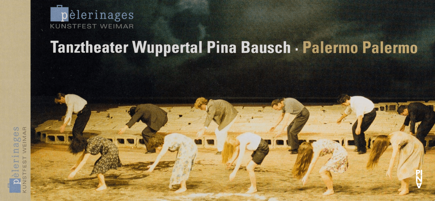 Flyer zu „Palermo Palermo“ von Pina Bausch mit Tanztheater Wuppertal in Weimar, 09.09.2011–10.09.2011