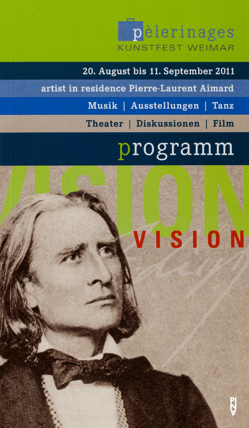 Spielplan zu „Palermo Palermo“ von Pina Bausch mit Tanztheater Wuppertal in Weimar, 09.09.2011–10.09.2011