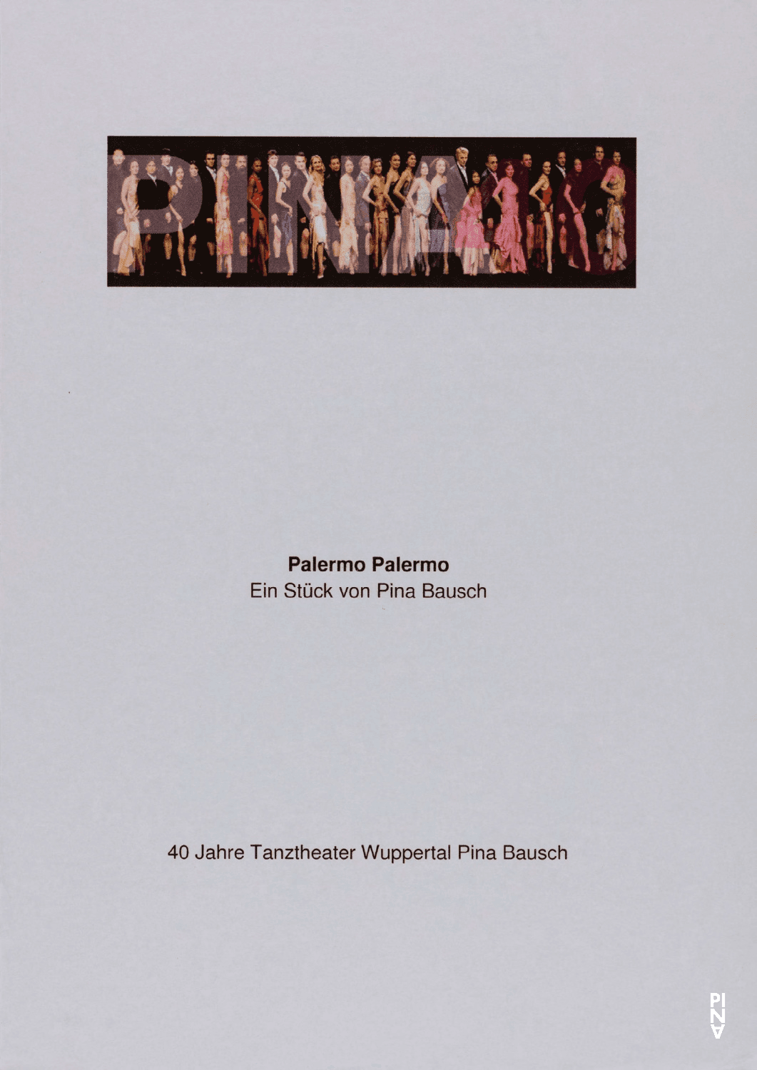 Evening leaflet for “Palermo Palermo” by Pina Bausch with Tanztheater Wuppertal in in Wuppertal, 09/05/2013 – 09/08/2013