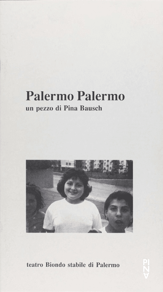 Booklet for “Palermo Palermo” by Pina Bausch with Tanztheater Wuppertal in in Palermo, 01/19/1990 – 01/31/1990