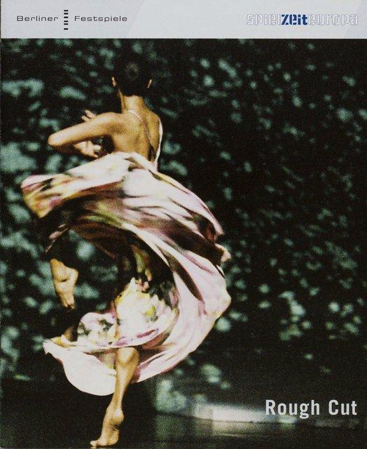 Booklet for “Rough Cut” by Pina Bausch with Tanztheater Wuppertal in in Berlin, 01/24/2007 – 01/28/2007