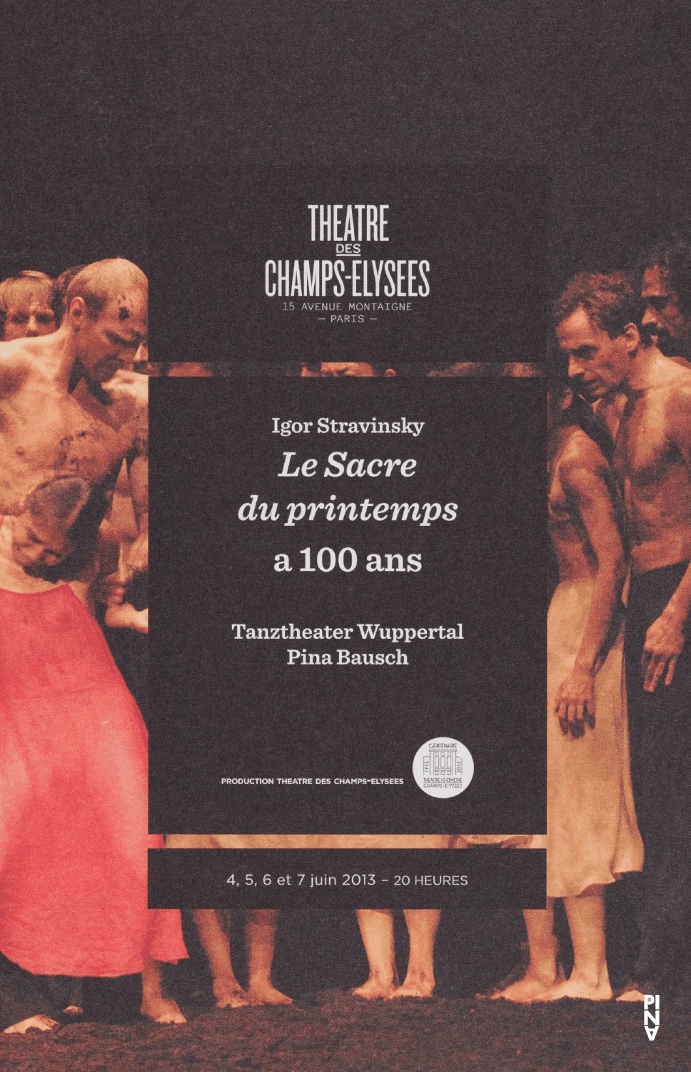 Booklet for “The Rite of Spring” by Pina Bausch with Tanztheater Wuppertal in in Paris, 06/04/2013 – 06/07/2013
