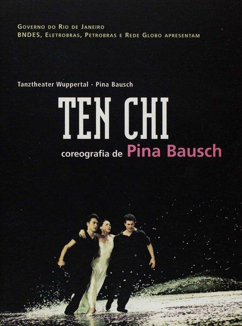Programme pour « Ten Chi » de Pina Bausch avec Tanztheater Wuppertal à Rio de Janeiro, 5 avr. 2011 – 7 avr. 2011