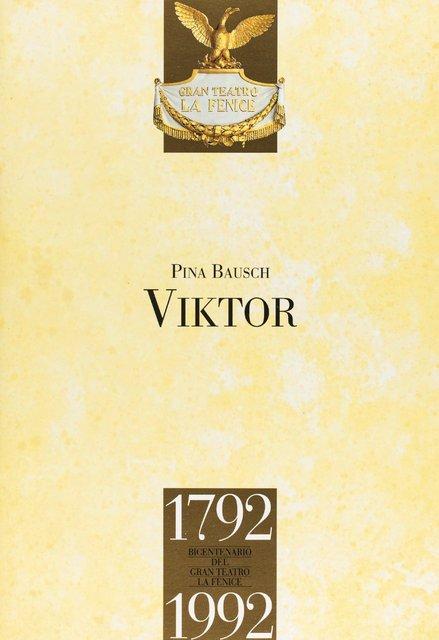 Programme pour « Viktor » de Pina Bausch avec Tanztheater Wuppertal à Venise, 6 mai 1992 – 12 mai 1992