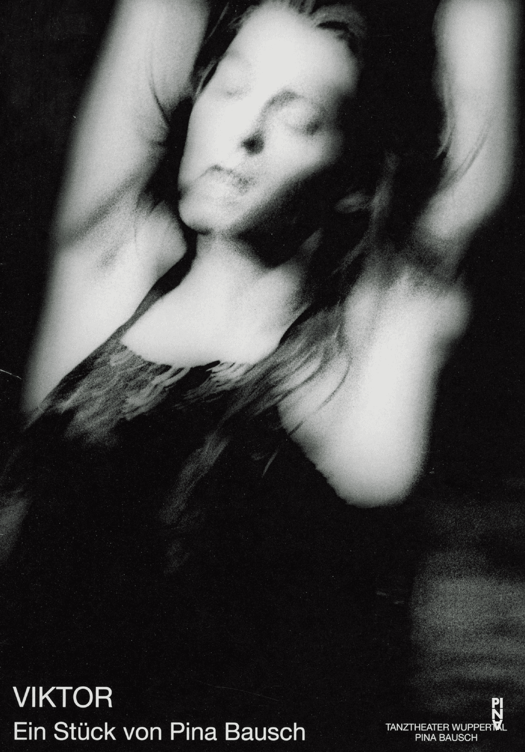 Programmheft zu „Viktor“ von Pina Bausch mit Tanztheater Wuppertal in Wuppertal, 20.05.2010–24.05.2010