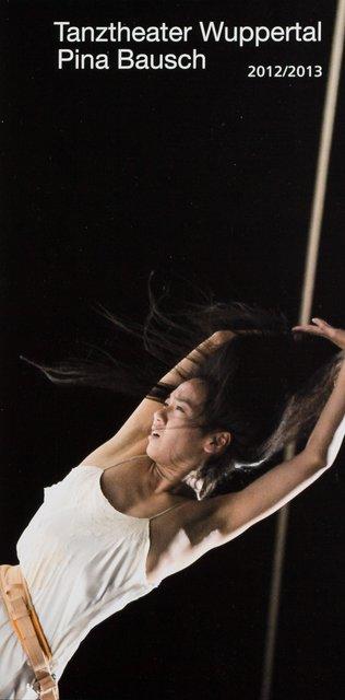 Season programme for “Two Cigarettes in the Dark”, “Masurca Fogo”, “Iphigenie auf Tauris” and more by Pina Bausch with Tanztheater Wuppertal in in Antwerp, Beijing, Gothenburg and more, 08/30/2012 – 07/14/2013